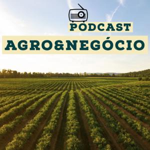 Podcast Agro&Negócio