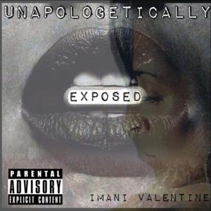 Unapologetically Exposed