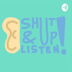 ShutUp&ListenPodcast