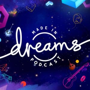 Made in Dreams Podcast