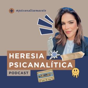 Heresia Psicanalítica