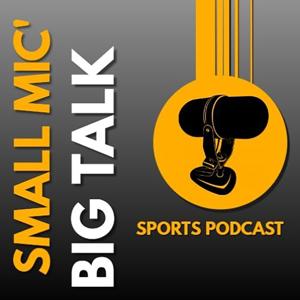 Small Mic' | Big Talk