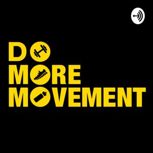Do More Movement presents Why We Move
