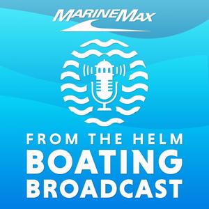 From the Helm | Boating Broadcast