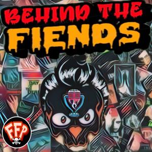 Behind The Fiends