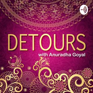 Detours with Anuradha Goyal