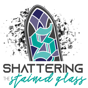 Shattering the Stained Glass