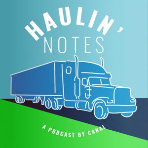 Haulin' Notes