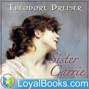 Sister Carrie by Theodore Dreiser