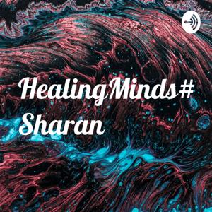 HealingMinds#by- Sharan