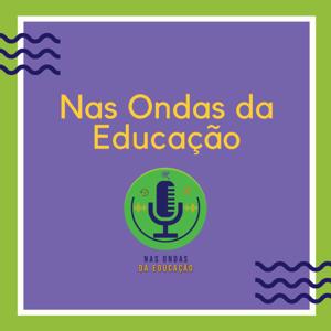 Nas Ondas da Educação