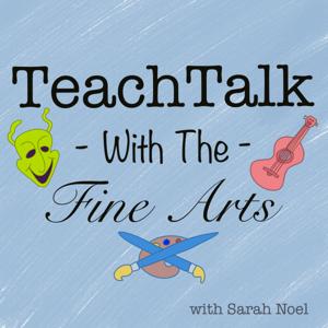 Teach Talk With The Fine Arts