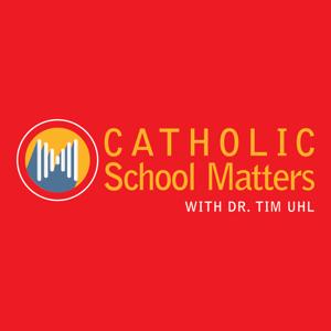 Catholic School Matters