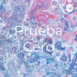 Prueba Cero