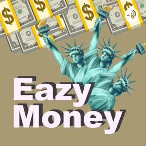 EAZY MONEY | 米国株Podcast