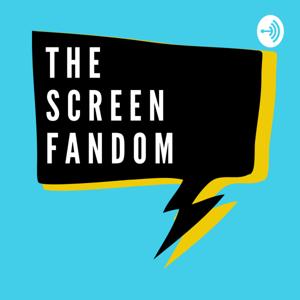 The Screen Fandom