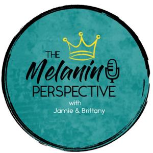 The Melanin Perspective