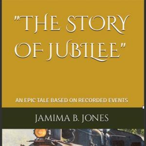 "The Story of Jubilee"