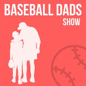 Baseball Dads Podcast by Paul Reddick