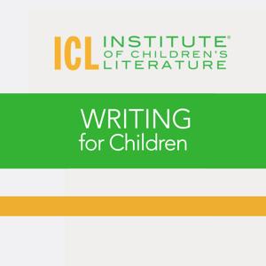 Writing for Children by Institute for Writers