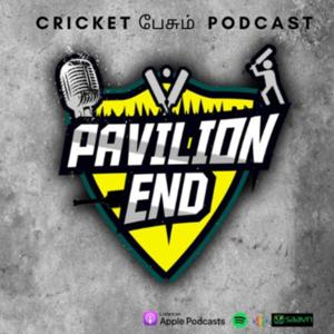 Pavilion End - India's First Tamil Cricket Podcast!