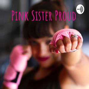 Pink Sister Proud