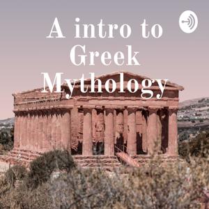 A intro to Greek Mythology by kate williams