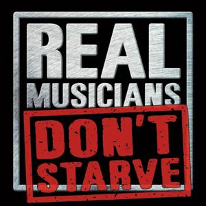 Real Musicians Don't Starve