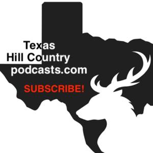 Texas Hill Country podcasts.com