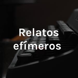 Relatos efímeros