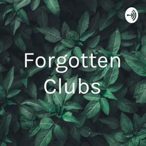 Forgotten Clubs