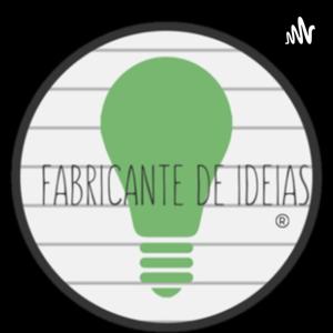 FABRICANTE DE IDEIAS
