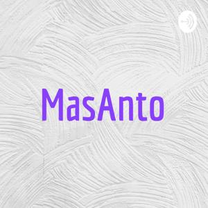 MasAnto Podcast