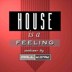 House Is A Feeling