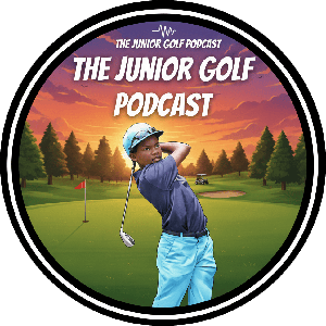 The Junior Golf Podcast