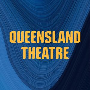 Queensland Theatre's Quality Time podcast