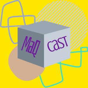 MAQCAST