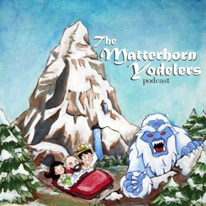 Matterhorn Yodelers: Disney Themed Podcast