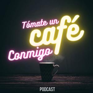 Tómate Un Café Conmigo