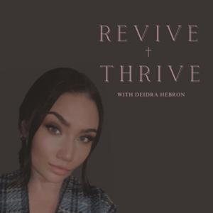 Revive and Thrive