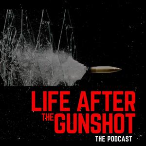 Life After the Gunshot