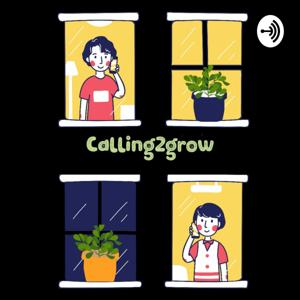 Calling2grow