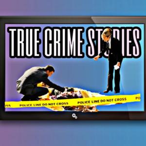 True Crime Stories