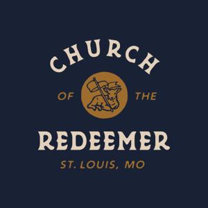 Church of The Redeemer - Sermons by Church of The Redeemer