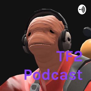 TF2 Update Podcast!