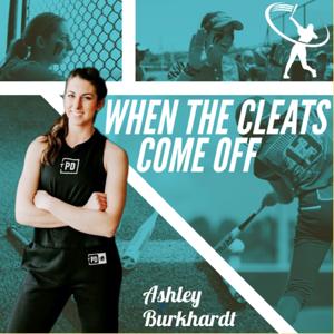 When The Cleats Come Off by Ashley Burkhardt