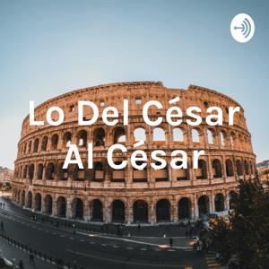 Lo Del César Al César