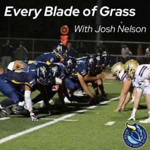 Every Blade Of Grass with Josh Nelson