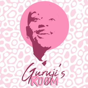 Guruji's Room the Podcast