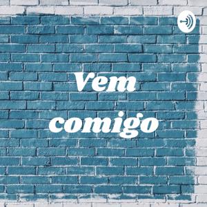 Vem comigo - abertura